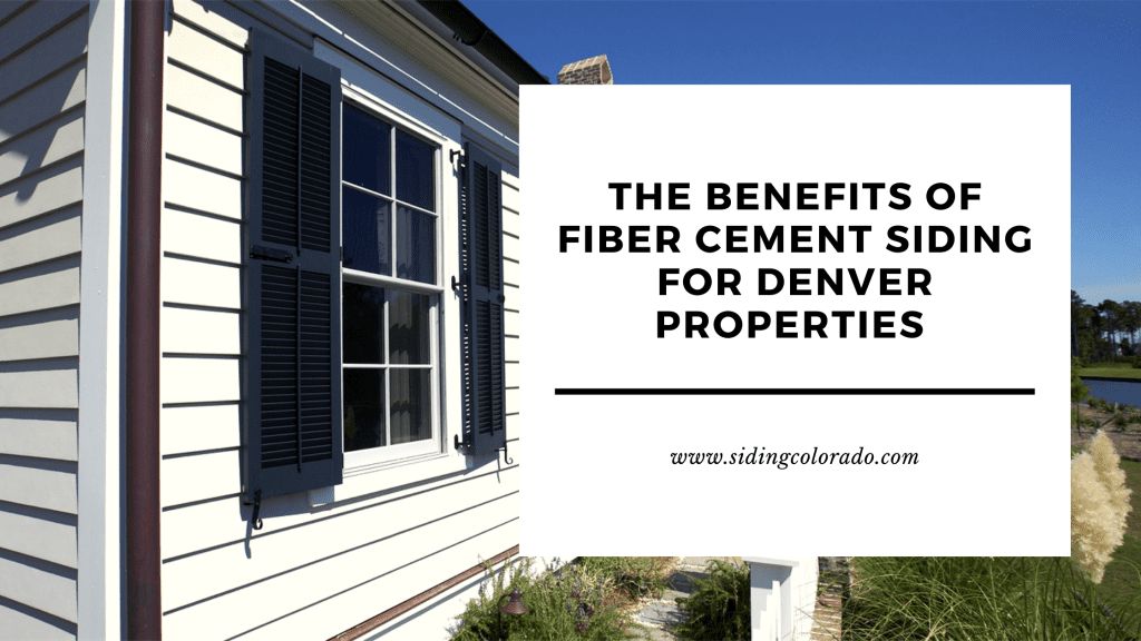 benefits fiber cement siding denver properties